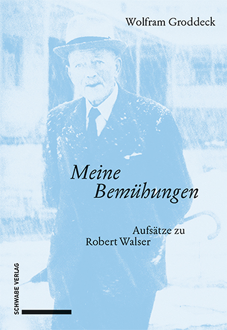 «Meine Bemühungen» - Wolfram Groddeck