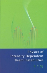 Physics Of Intensity Dependent Beam Instabilities - King Yuen Ng