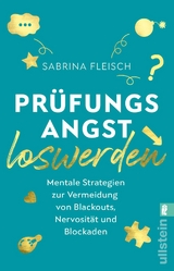 Prüfungsangst loswerden - Sabrina Fleisch