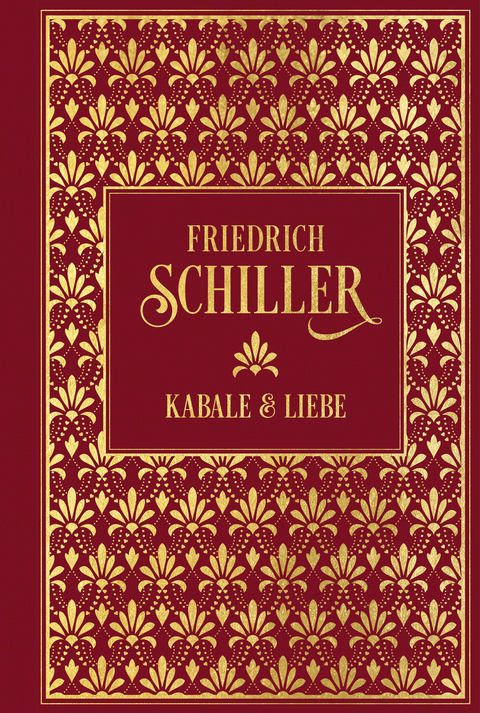 Kabale und Liebe - Friedrich Schiller