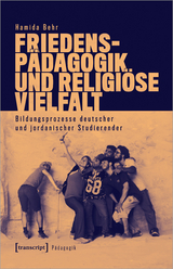 Friedenspädagogik und religiöse Vielfalt - Hamida Sarah Behr