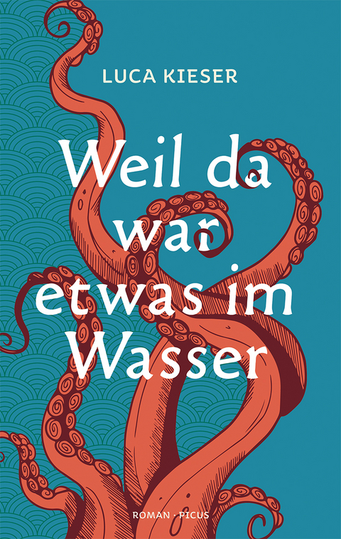 Weil da war etwas im Wasser - Luca Kieser