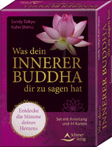 Was dein innerer Buddha dir zu sagen hat – Entdecke die Stimme deines Herzens - Sandy Taikyu Kuhn Shimu