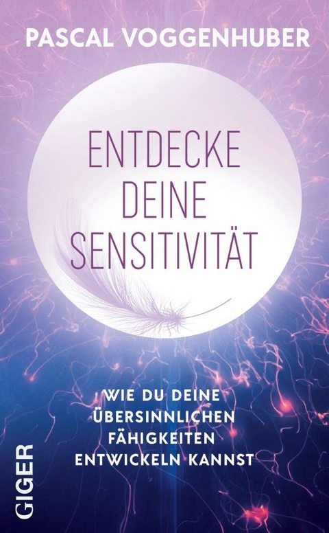 Entdecke deine Sensitivität - Pascal Voggenhuber