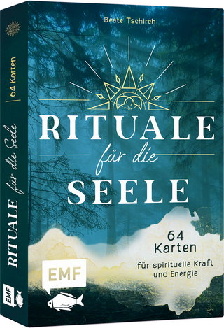 Kartenbox: Rituale für die Seele - 64 Karten für spirituelle Kraft und Energie - Beate Tschirch