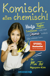 Komisch, alles chemisch! - Nguyen-Kim, Mai Thi