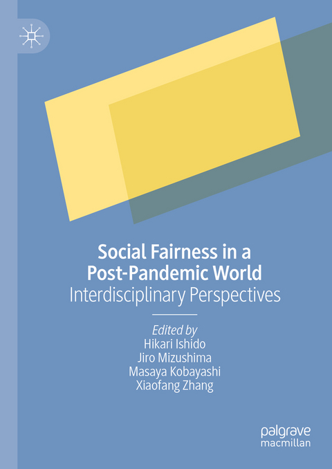 Social Fairness in a Post-Pandemic World - 