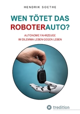 Wen tötet das Roboter-Auto? - Hendrik Soethe