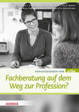 Fachberatung auf dem Weg zur Profession? - Elke Alsago, Maria Eleonora Karsten, Michael May, Christa Preissing