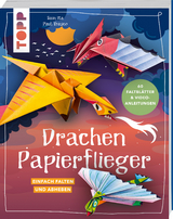 Drachen-Papierflieger - Sam Ita, Paul Frasco