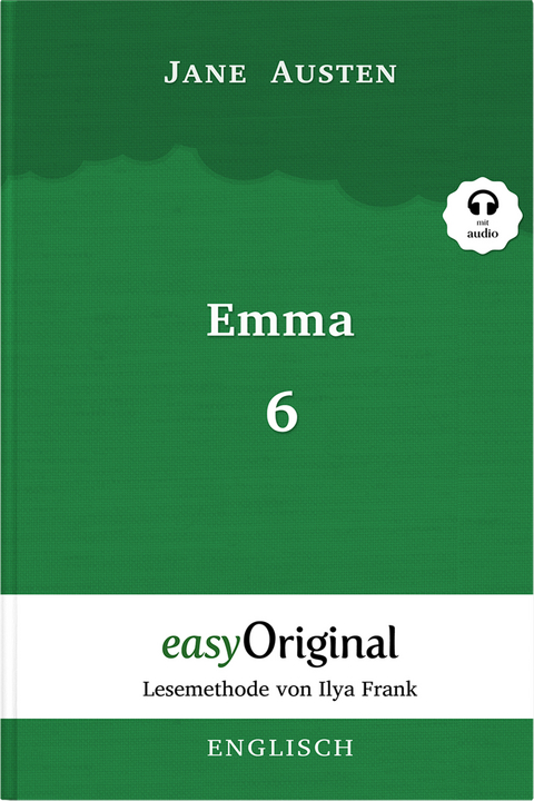 Emma - Teil 6 (Buch + Audio-Online) - Lesemethode von Ilya Frank - Zweisprachige Ausgabe Englisch-Deutsch - Jane Austen