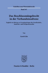 Das Beschlussmängelrecht in der Verbandsinsolvenz. - Gerrit Gös