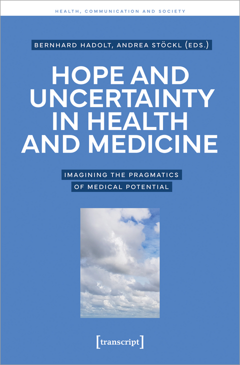 Hope and Uncertainty in Health and Medicine - 