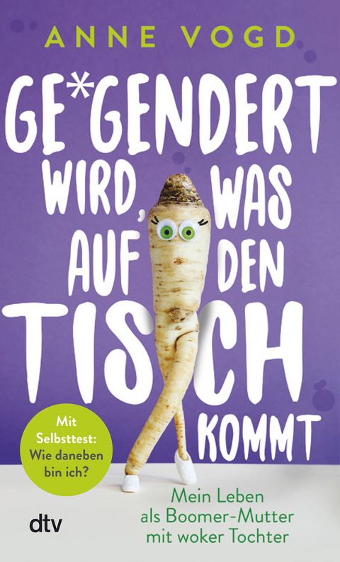 Gegendert wird, was auf den Tisch kommt - Anne Vogd