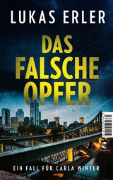 Das falsche Opfer - Lukas Erler