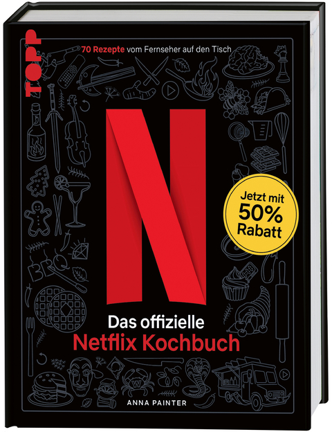 Das offizielle Netflix-Kochbuch - Anna Painter