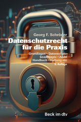 Datenschutzrecht für die Praxis - Schröder, Georg F.