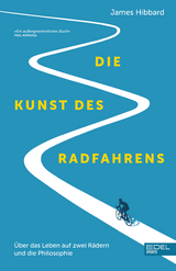 Die Kunst des Radfahrens - James Hibbard