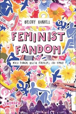 Feminist Fandom - Briony Hannell