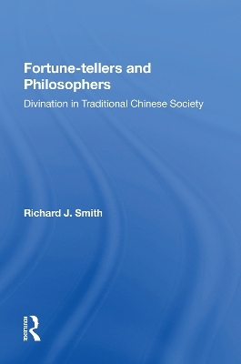 Fortune-tellers and Philosophers - Richard J Smith