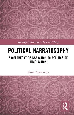 Political Narratosophy - Senka Anastasova