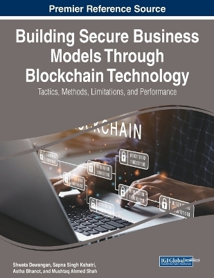 Building Secure Business Models Through Blockchain Technology - 