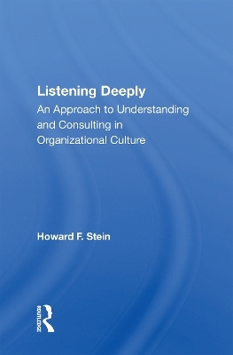 Listening Deeply - Howard F Stein