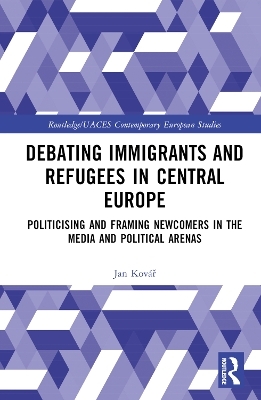 Debating Immigrants and Refugees in Central Europe - Jan Kovář