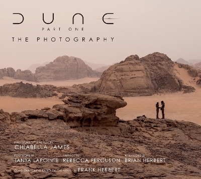 Dune Part One: The Photography - Chiabella James