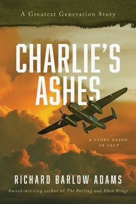 Charlie's Ashes - Richard Barlow Adams