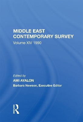 Middle East Contemporary Survey, Volume Xiv: 1990 - Ami Ayalon