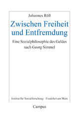 Zwischen Freiheit und Entfremdung - Johannes Röß