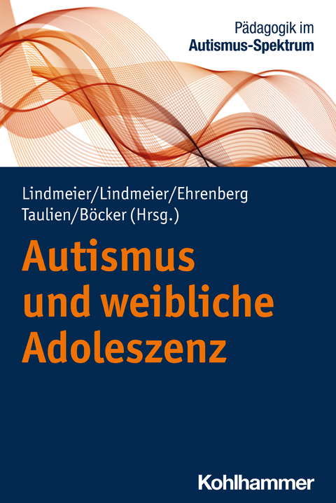 Autismus und weibliche Adoleszenz - 