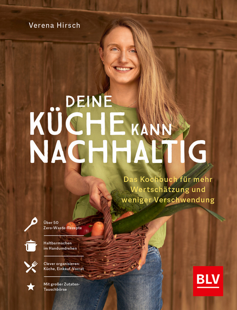 Deine Küche kann nachhaltig! - Verena Hirsch