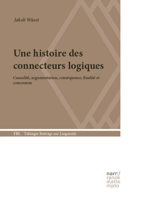 Une histoire des connecteurs logiques - Jakob Wüest