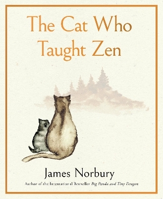 The Cat Who Taught Zen - James Norbury