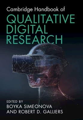 Cambridge Handbook of Qualitative Digital Research - 