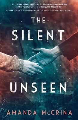 The Silent Unseen - Amanda McCrina