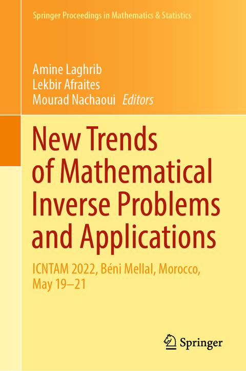 New Trends of Mathematical Inverse Problems and Applications - 