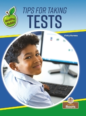 Tips for Taking Tests - Vicky Bureau