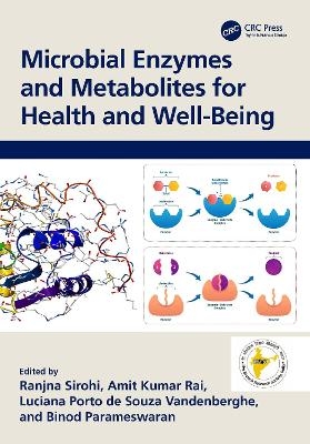 Microbial Enzymes and Metabolites for Health and Well-Being - 