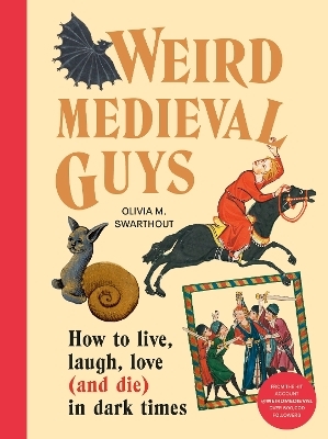 Weird Medieval Guys - Olivia Swarthout