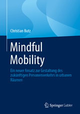 Mindful Mobility - Christian Butz