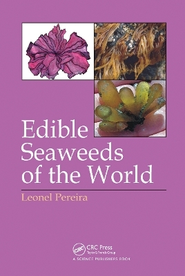 Edible Seaweeds of the World - Leonel Pereira