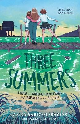 Three Summers - Amra Sabic-El-Rayess