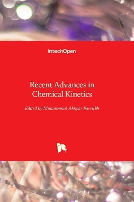 Recent Advances in Chemical Kinetics - 