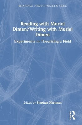 Reading with Muriel Dimen/Writing with Muriel Dimen - 