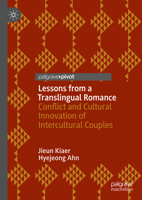 Lessons from a Translingual Romance - Jieun Kiaer, Hyejeong Ahn