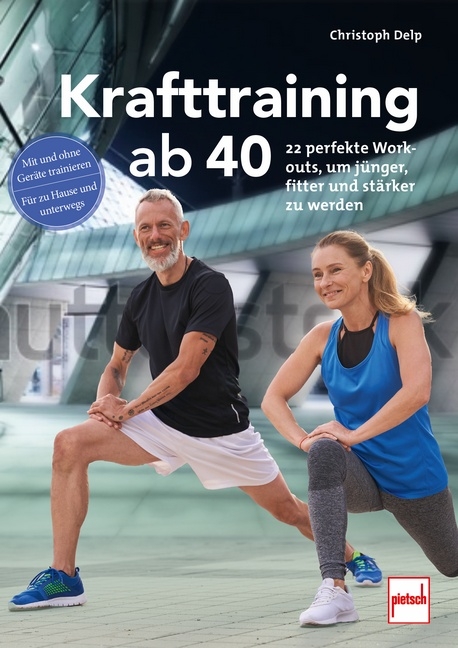 Krafttraining ab 40 - Christoph Delp