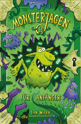 Monsterjagen für Anfänger - Ian Mark